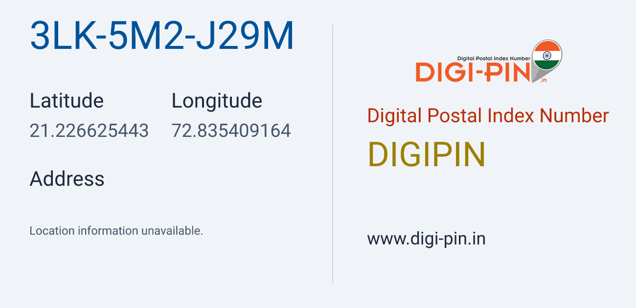 DigiPin 3LK-5M2-J29M location map showing coordinates 21.226625, 72.835409