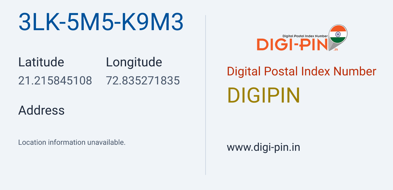 DigiPin 3LK-5M5-K9M3 location map showing coordinates 21.215845, 72.835272
