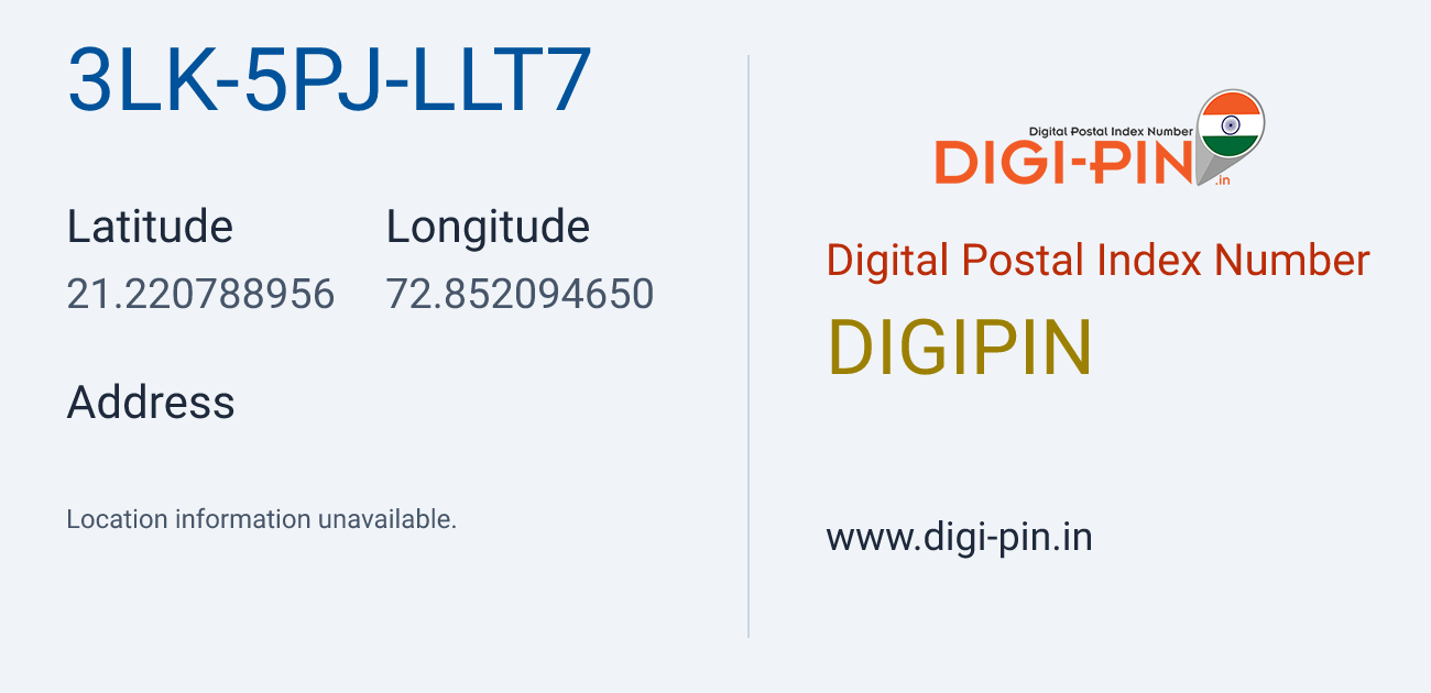 DigiPin 3LK-5PJ-LLT7 location map showing coordinates 21.220789, 72.852095