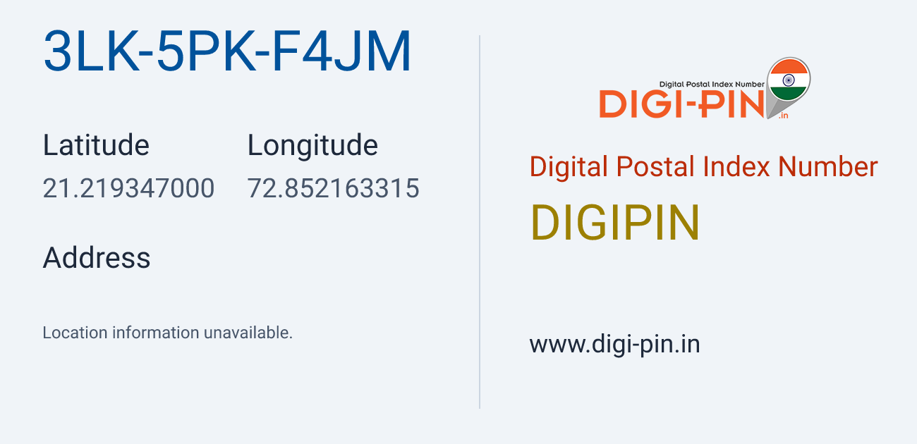 DigiPin 3LK-5PK-F4JM location map showing coordinates 21.219347, 72.852163
