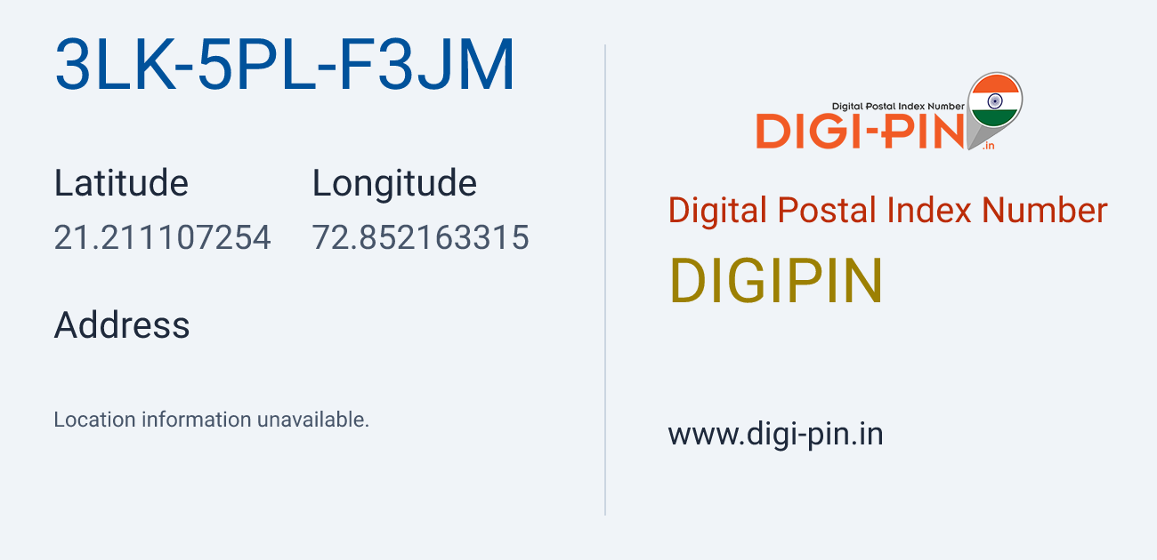 DigiPin 3LK-5PL-F3JM location map showing coordinates 21.211107, 72.852163