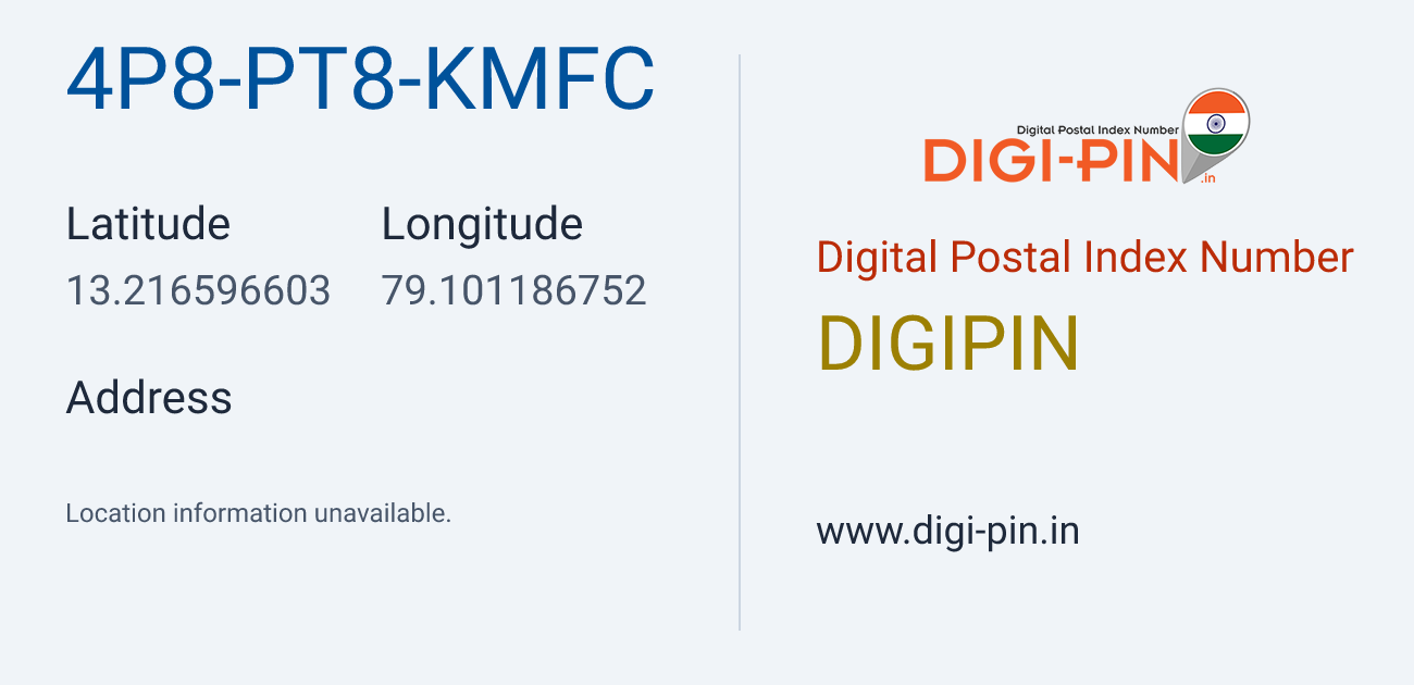 DigiPin 4P8-PT8-KMFC location map showing coordinates 13.216597, 79.101187
