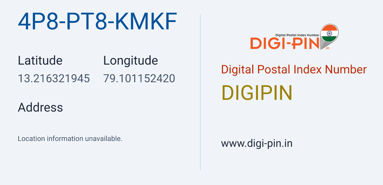 DigiPin 4P8-PT8-KMKF location map showing coordinates 13.216322, 79.101152
