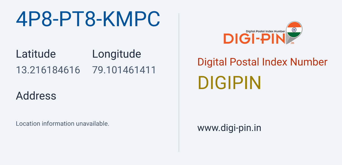 DigiPin 4P8-PT8-KMPC location map showing coordinates 13.216185, 79.101461