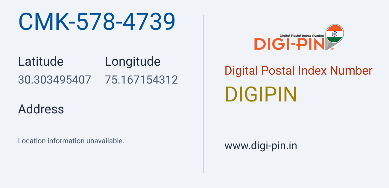 DigiPin CMK-578-4739 location map showing coordinates 30.303495, 75.167154