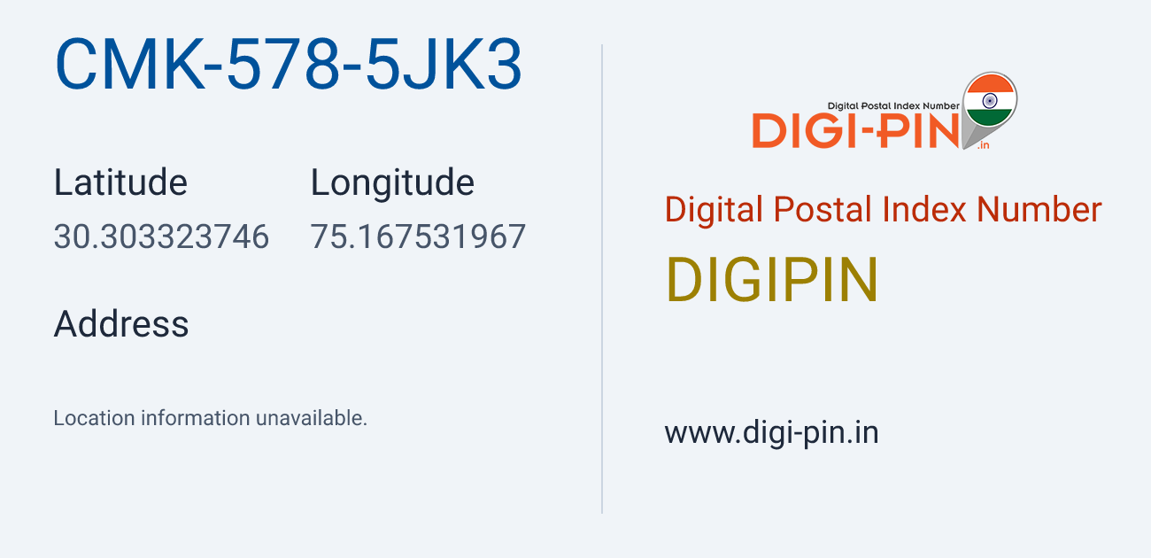 DigiPin CMK-578-5JK3 location map showing coordinates 30.303324, 75.167532