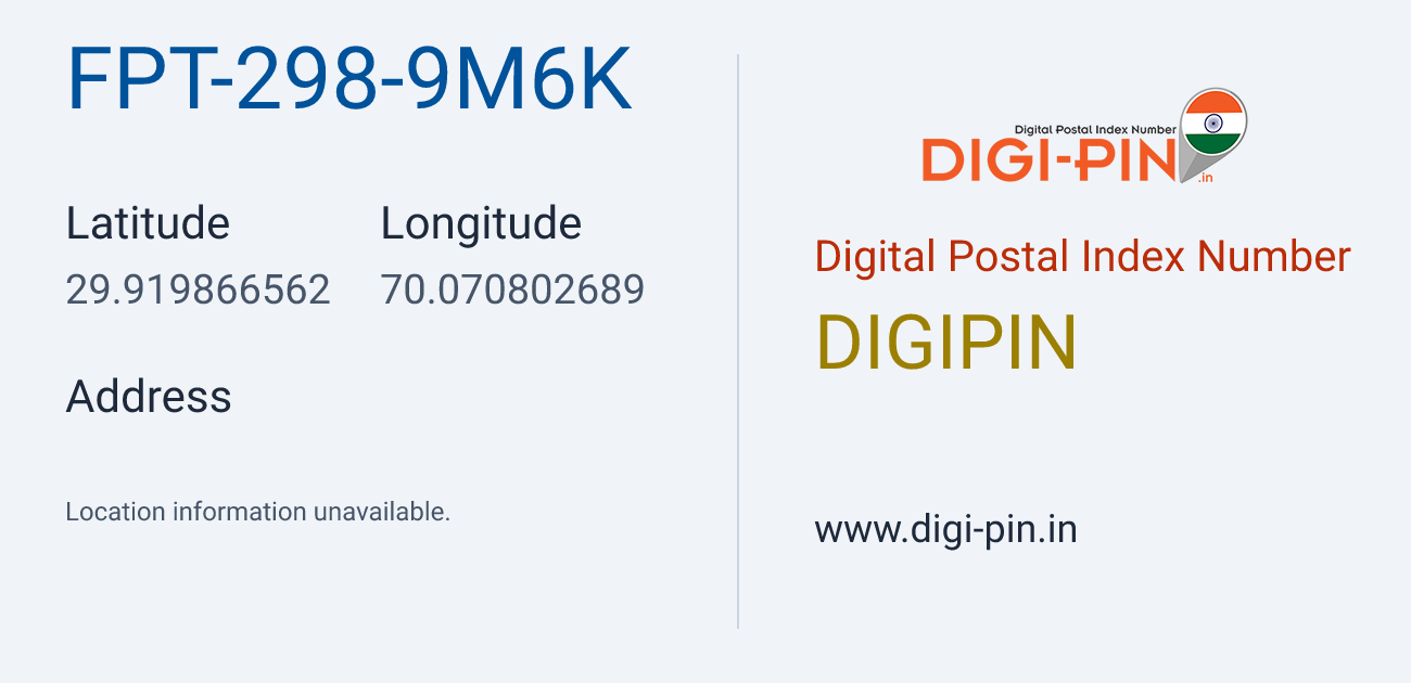 DigiPin FPT-298-9M6K location map showing coordinates 29.919867, 70.070803