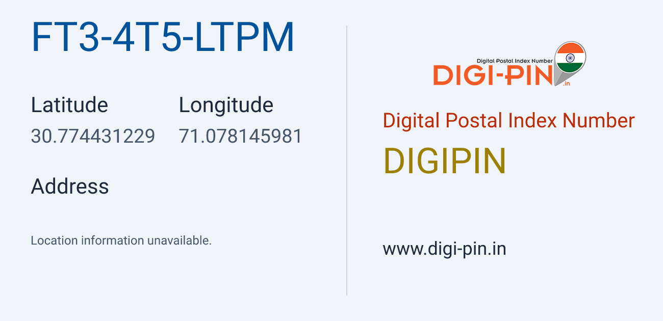 DigiPin FT3-4T5-LTPM location map showing coordinates 30.774431, 71.078146
