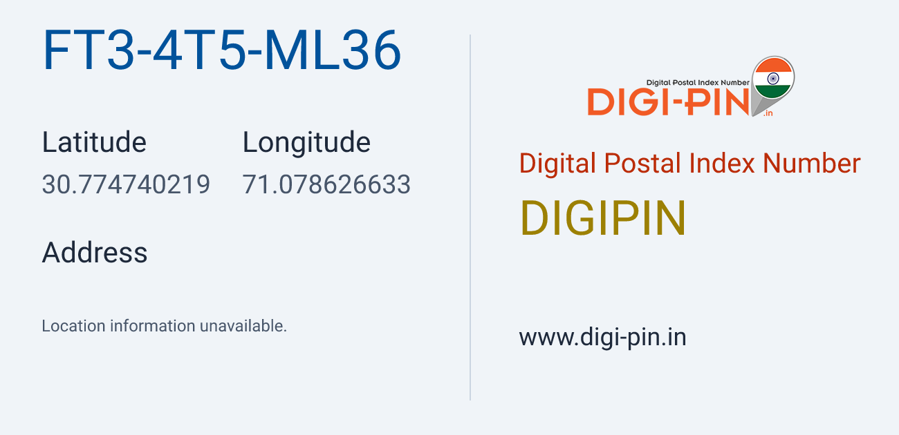 DigiPin FT3-4T5-ML36 location map showing coordinates 30.774740, 71.078627