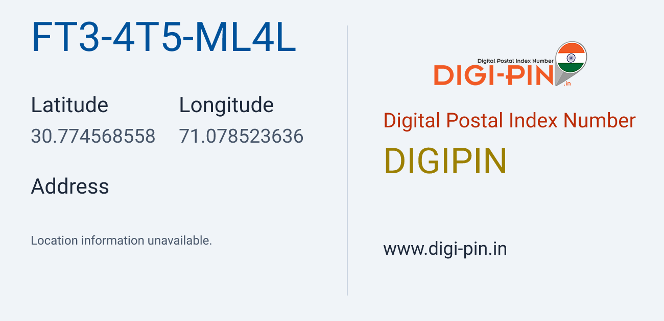 DigiPin FT3-4T5-ML4L location map showing coordinates 30.774569, 71.078524