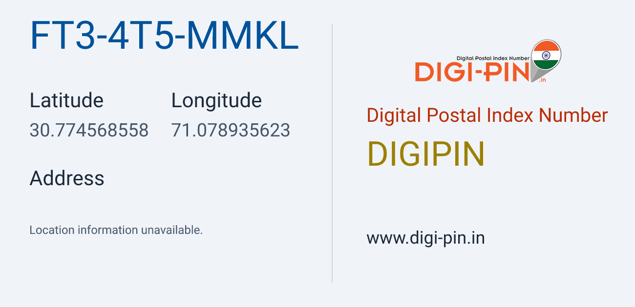 DigiPin FT3-4T5-MMKL location map showing coordinates 30.774569, 71.078936